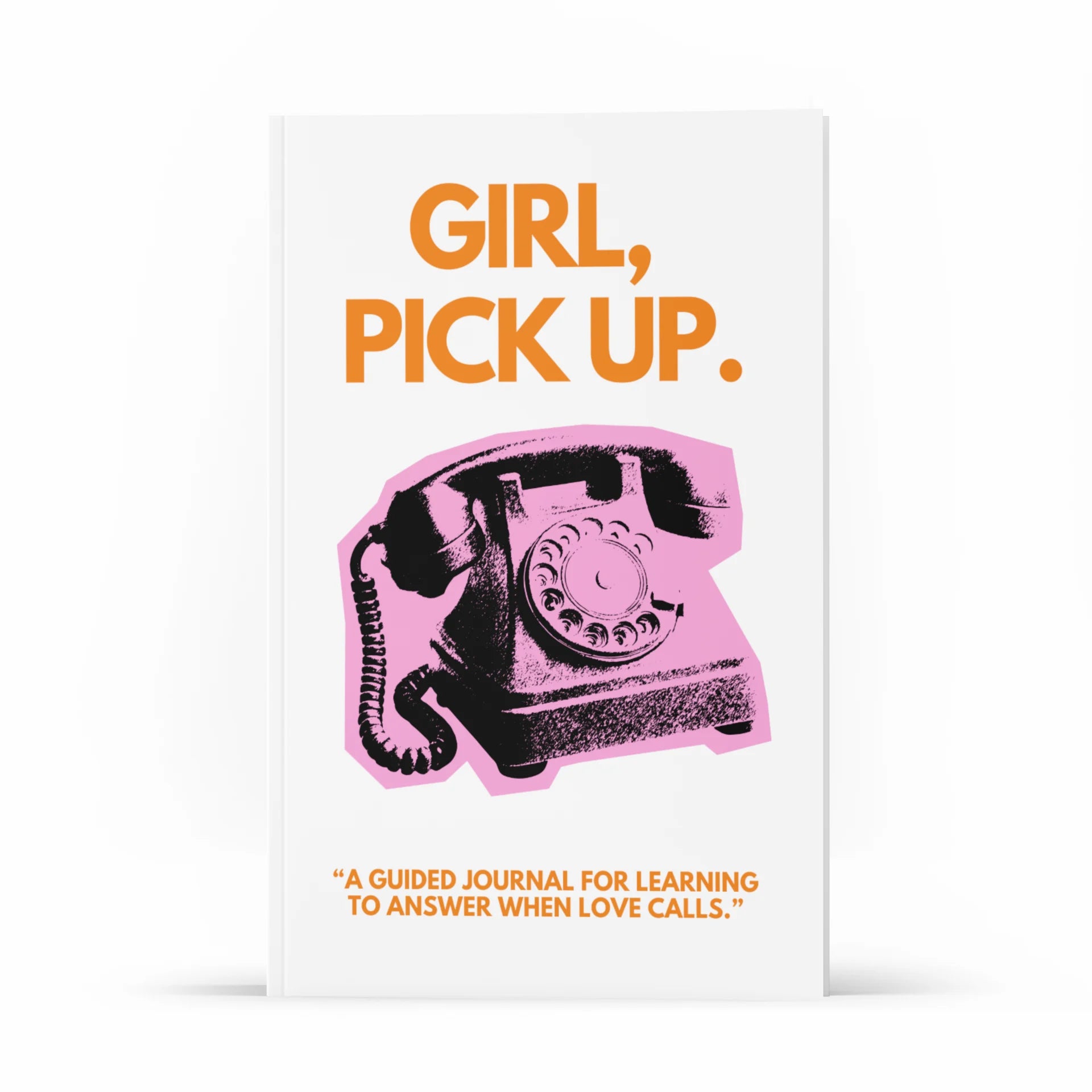 Girl, Pick Up Journal - New PLR Journal