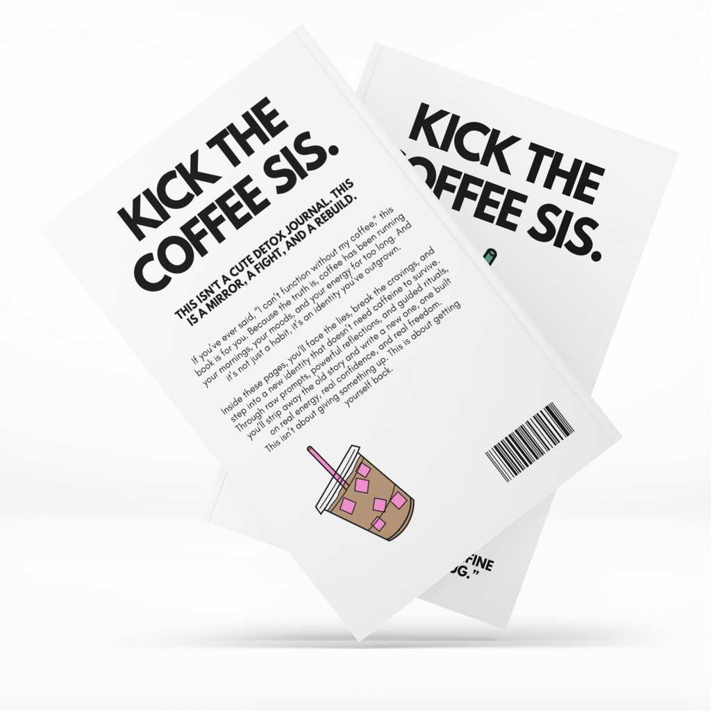 Kick The Coffee Sis — PLR Journal